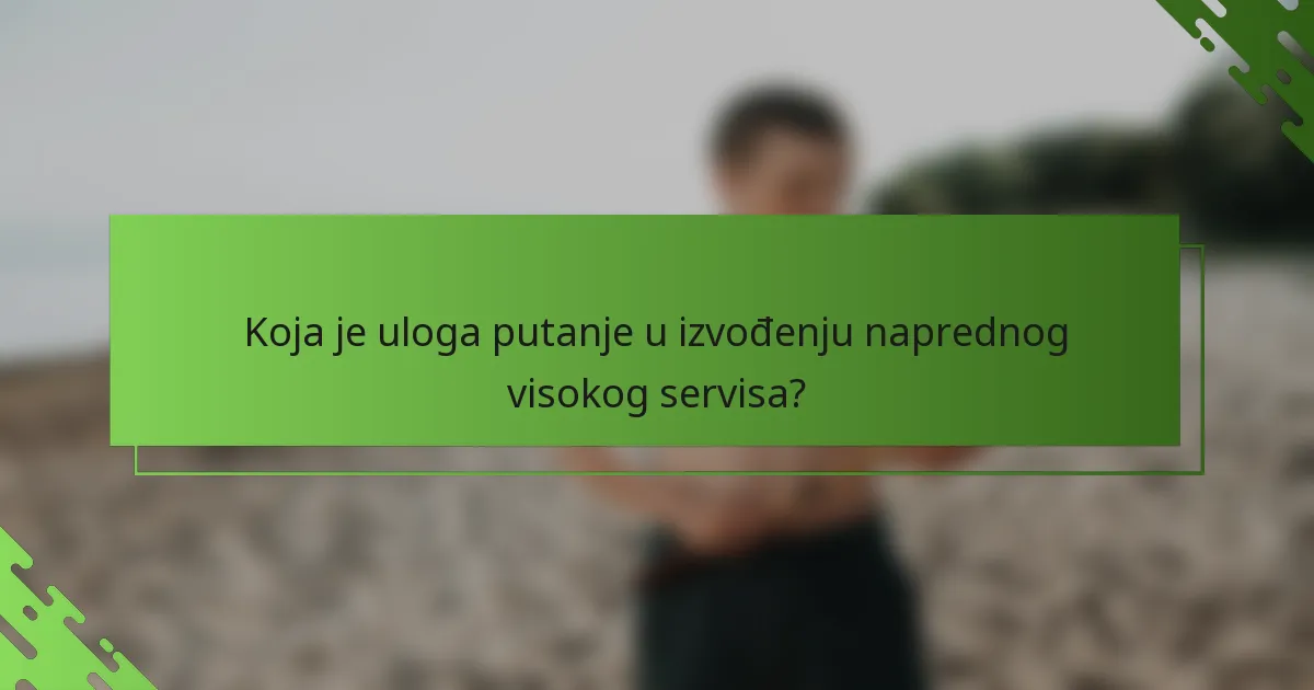 Koja je uloga putanje u izvođenju naprednog visokog servisa?